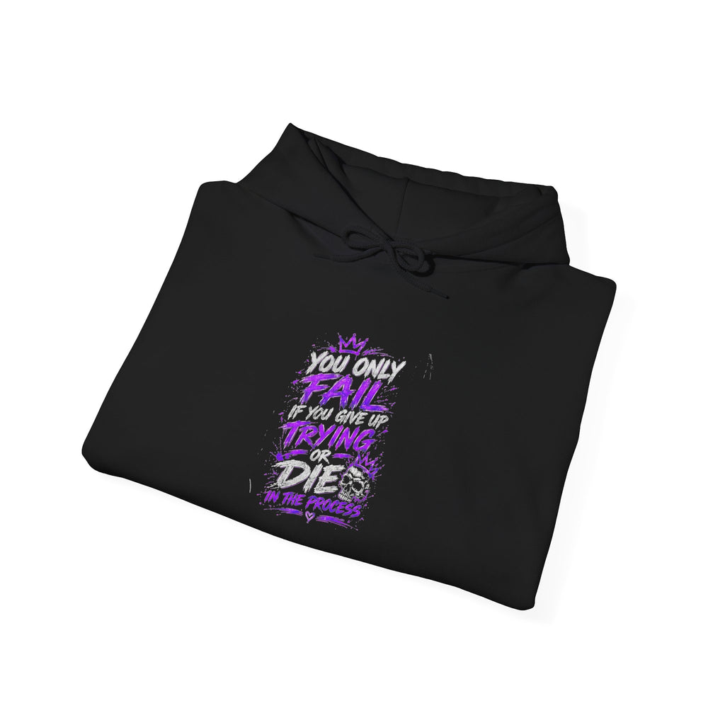 You Only Fail Hoodie — T8ertot