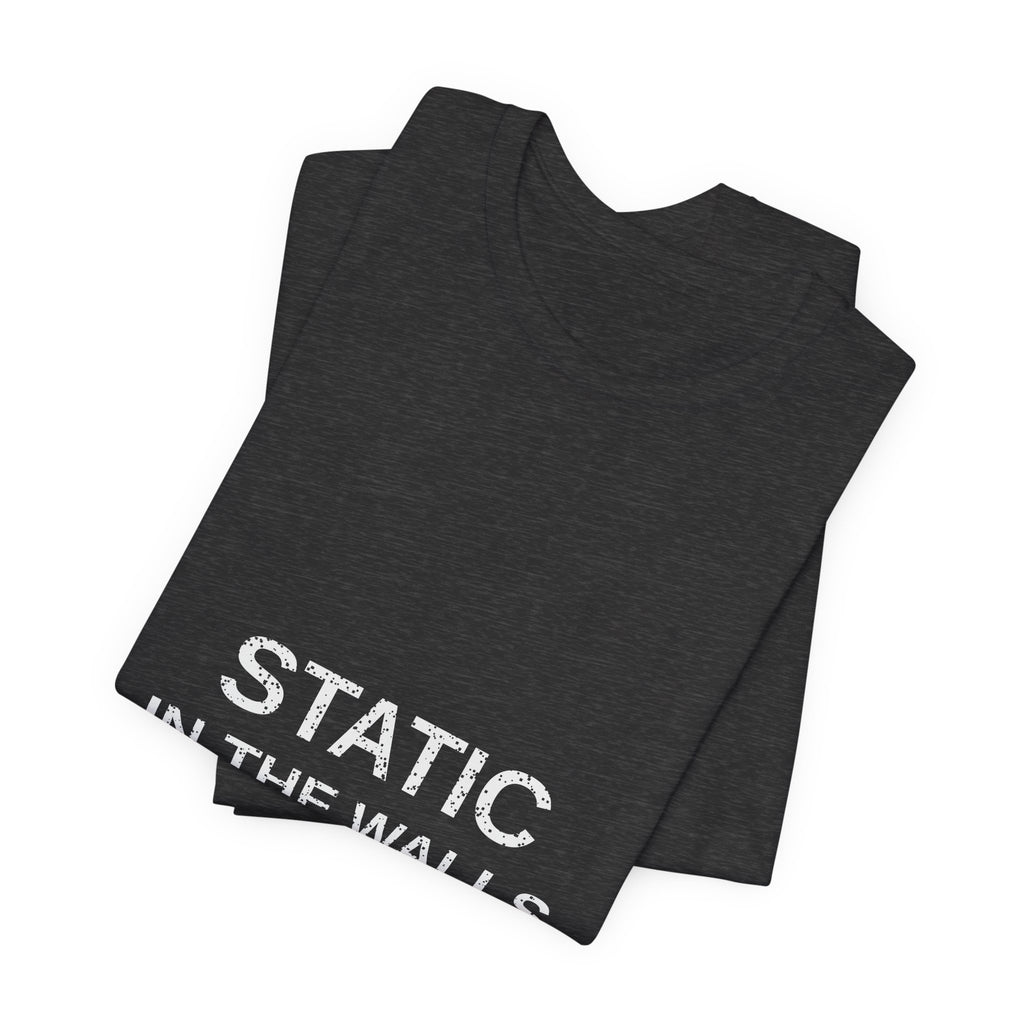 Static in the Walls Tee — T8ertot Unisex T-Shirt – product photo 7 of 8