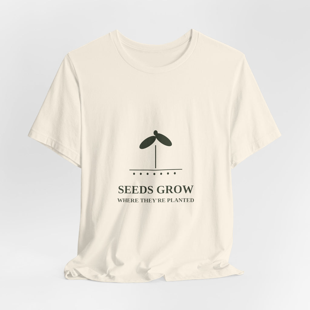 Seeds Grow Tee — 'Where They're Planted' Unisex T-Shirt – product photo 5 of 8