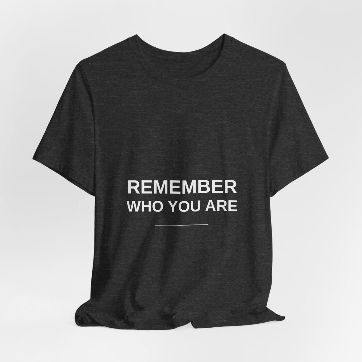Remember Who You Are Tee — T8ertot Unisex T-Shirt – product photo 8 of 8