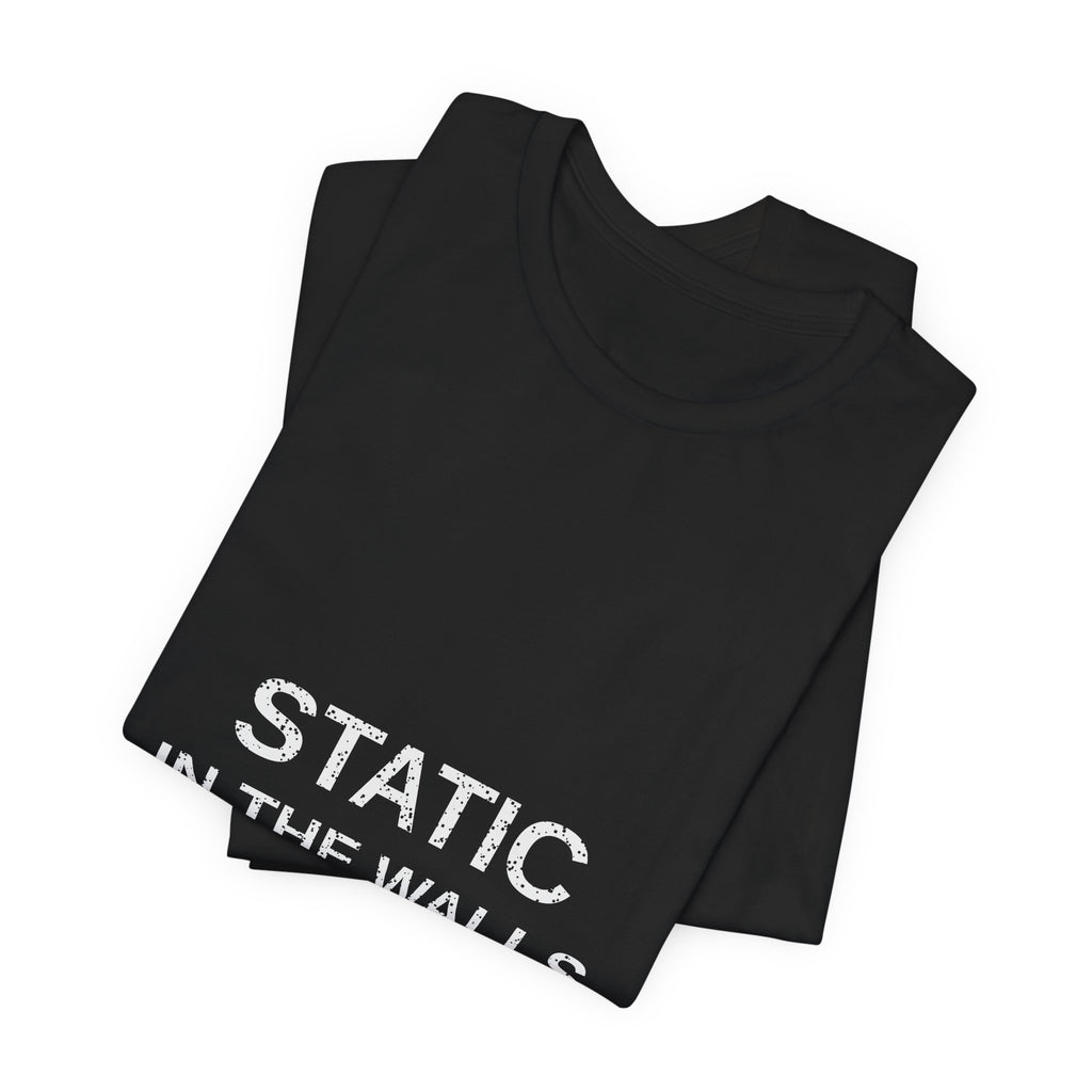 Static in the Walls Tee — T8ertot Unisex T-Shirt – product photo 4 of 8