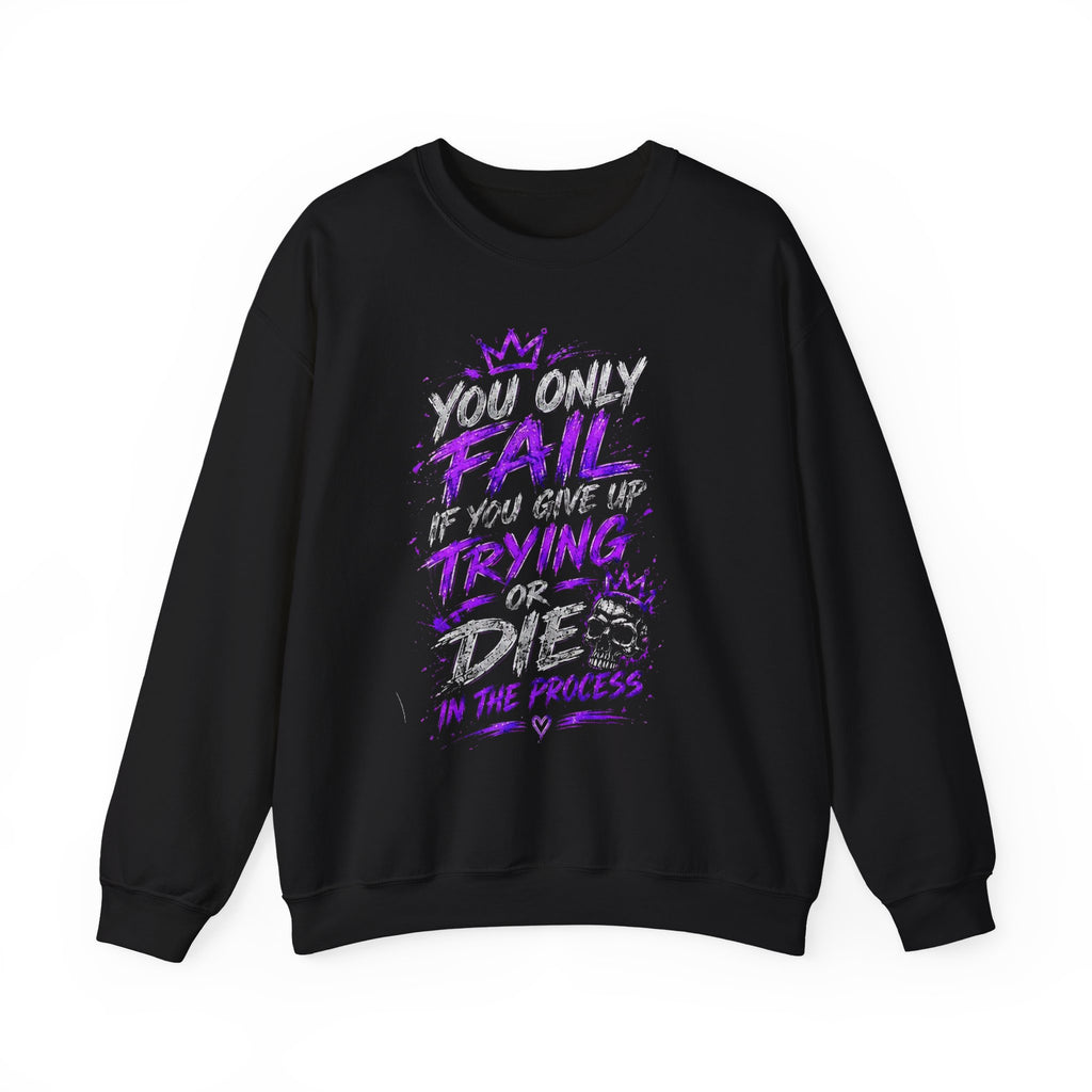 You Only Fail Crewneck — T8ertot Sweatshirt