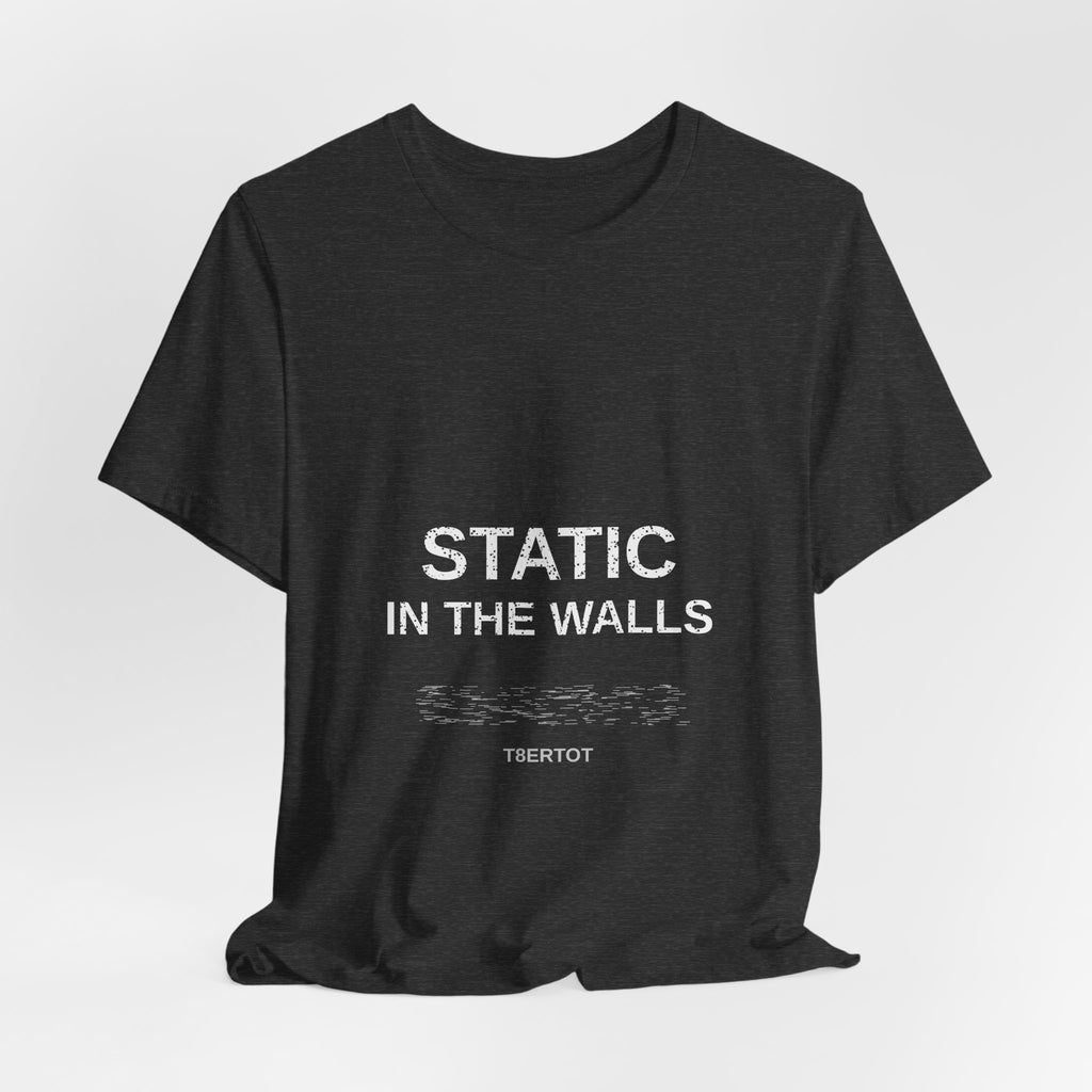 Static in the Walls Tee — T8ertot Unisex T-Shirt – product photo 8 of 8