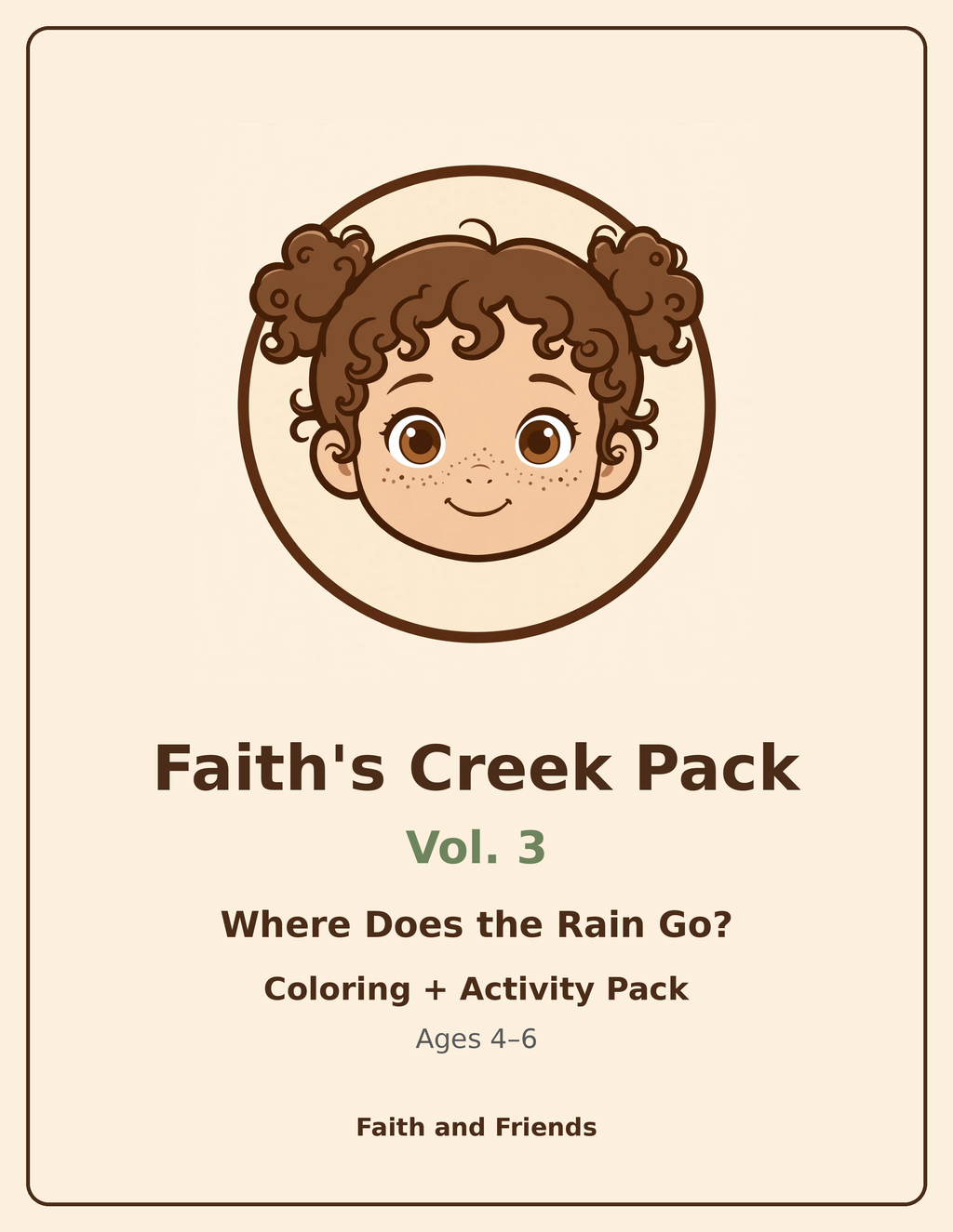 Faith's Creek Pack, Vol. 3 Where Does the Rain Go? cover — Faith's smiling face