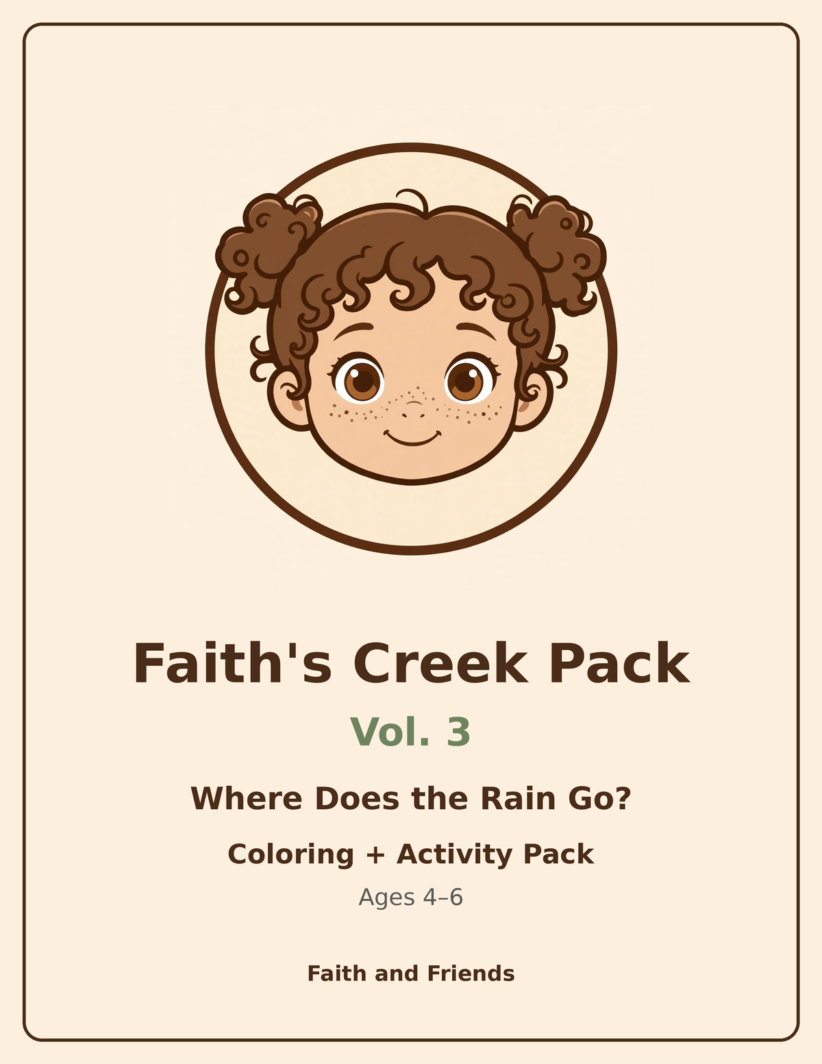 Faith's Creek Pack, Vol. 3 Where Does the Rain Go? cover — Faith's smiling face